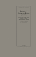 Lettres à Claire de Duras